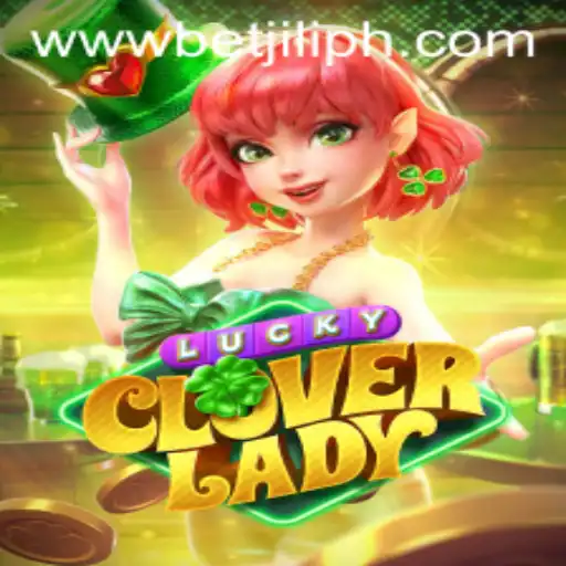 Exploring the Enchanting World of LuckyCloverLady and BetJILI