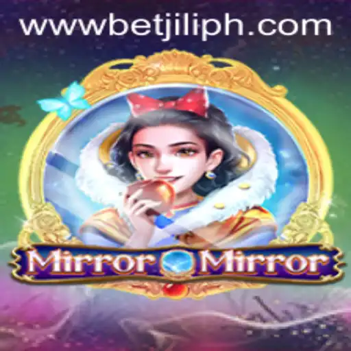 Discover the Enchanting World of MirrorMirror with BetJILI